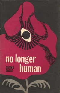 Osamu Dazai - No Longer Human