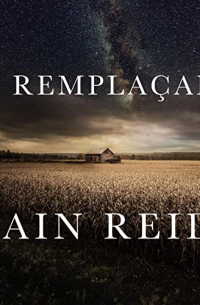 Iain Reid - Le Remplaçant