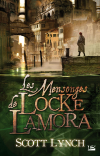Scott Lynch - Les Mensonges de Locke Lamora