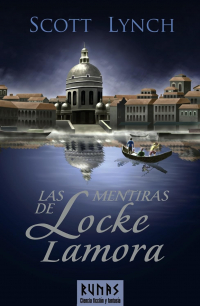 Scott Lynch - Las mentiras de Locke Lamora