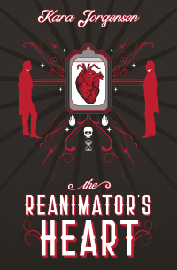 The Reanimator's Heart