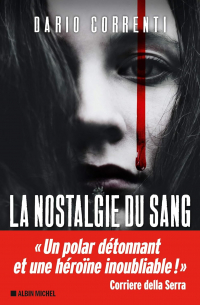 La Nostalgie du sang
