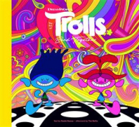 Hueso Noela - The Art of DreamWorks Trolls. Band Together