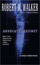 Роберт Уолкер - Absolute Instinct