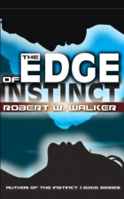 Роберт Уолкер - The EDGE of INSTINCT