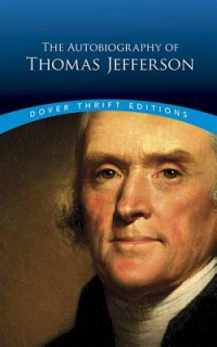 Томас Джефферсон - Autobiography of Thomas Jefferson