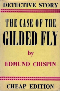 Edmund Crispin - The Case of the Gilded Fly