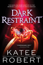 Кэти Роберт - Dark Restraint