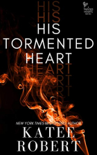Кэти Роберт - His Tormented Heart