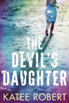 Кэти Роберт - The Devil&#039;s Daughter