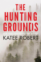 Кэти Роберт - The Hunting Grounds