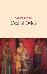 Салим Баши - L'exil d'Ovide