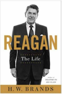 Генри Уильям Брандс - Reagan: The Life