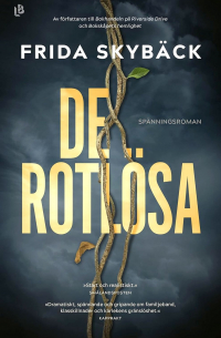 De rotlösa