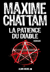 Maxime Chattam - La Patience du Diable