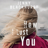 Jenny Blackhurst - How I Lost You