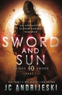 Дж. С. Андрижески - Sword and Sun: Part 1