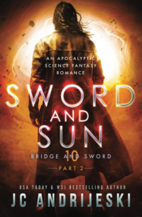 Дж. С. Андрижески - Sword and Sun: Part 2
