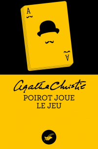 Агата Кристи - Poirot joue le jeu