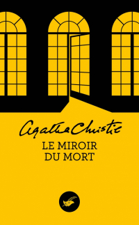 Агата Кристи - Le Miroir du mort