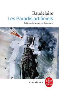 Шарль Бодлер - Les Paradis artificiels