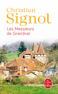 Кристиан Синьол - Les Messieurs de Grandval. Tome 1