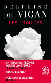 Дельфин де Виган - Les Loyautes