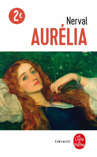 de Nerval Gerard - Aurelia