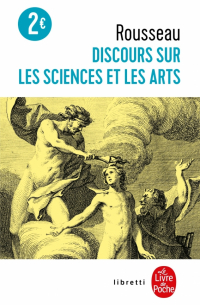 Жан-Жак Руссо - Discours sur les sciences et les arts