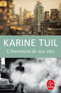 L'Invention de nos vies