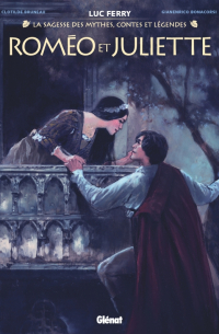 Люк Ферри - Romeo et Juliette