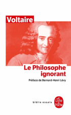 Voltaire Francois-Marie Arouet - Le Philosophe ignorant