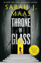 Sarah J. Maas - Throne of Glass