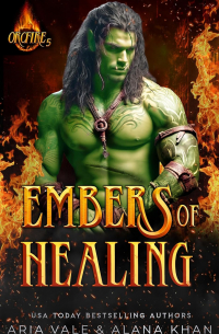  - Embers of Healing