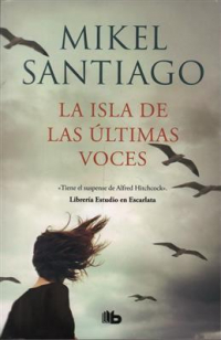 Santiago Mikel - La isla de las ultimas voces