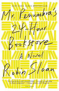 Robin Sloan - Mr. Penumbra's 24-Hour Bookstore