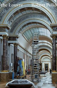 At the Louvre: Robert Polidori