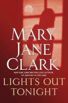 Мэри Джейн Кларк - Lights Out Tonight