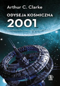 Артур Кларк - 2001: Odyseja kosmiczna