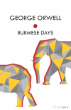 Джордж Оруэлл - Burmese Days