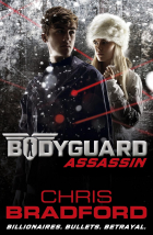 Крис Брэдфорд - Bodyguard: Assassin