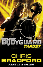Крис Брэдфорд - Bodyguard: Target