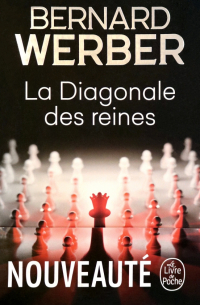 Бернар Вербер - La Diagonale des reines
