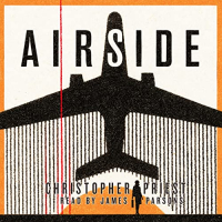 Christopher Priest - Airside