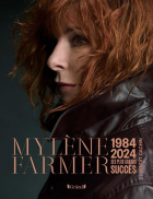 Benoît Cachin - Mylène Farmer: 1984-2024, ses plus grands succès