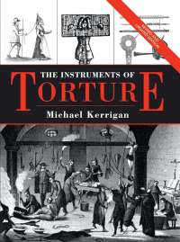 Michael Kerrigan - The Instruments of Torture