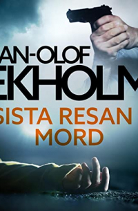 Jan-Olof Ekholm - Sista resan - mord