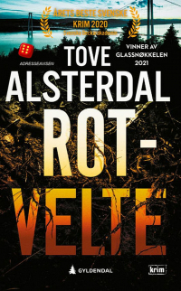 Tove Alsterdal - Rotvelte