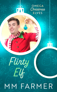 M.M. Farmer - Flirty Elf