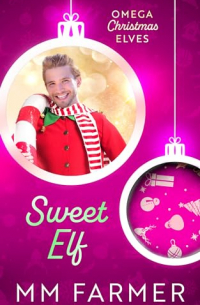 M.M. Farmer - Sweet Elf